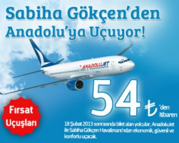 AnadoluJet Sabiha Gökçen’den 54 TL’ye Uçuracak!